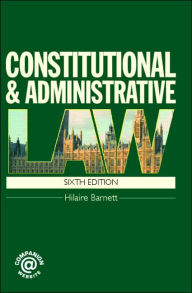 Constitutional and Administrative Law / Edition 6