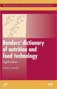 Benders' Dictionary of Nutrition and Food Technology / Edition 8
