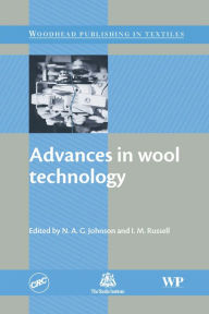 Title: Advances in Wool Technology, Author: N A G Johnson