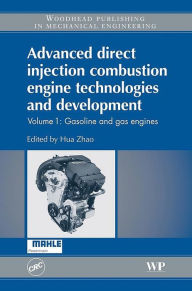 Title: Advanced Direct Injection Combustion Engine Technologies and Development: Gasoline and Gas Engines, Author: H Zhao