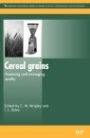 Cereal Grains: Assessing and Managing Quality