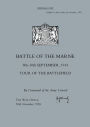 BATTLE OF THE MARNE 8TH-10TH SEPTEMBER 1914, TOUR OF THE BATTLEFIELD