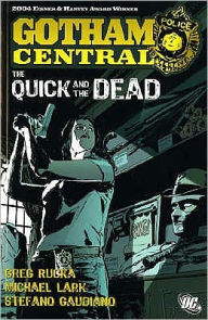 Gotham Central, Volume 4: The Quick and the Dead