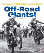 Off-Road Giants!: Heroes of 1960s Motorcycle Sport, Vol. 2