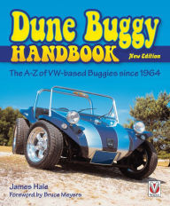 Dune Buggy Handbook: The A-Z of VW-based Buggies Since 1964 New Edition