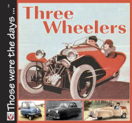 Title: Three Wheelers, Author: Malcolm Bobbitt