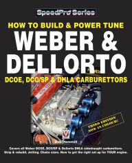 Title: How To Build & Power Tune Weber & Dellorto DCOE, DCO/SP & DHLA Carburettors 3rd Edition, Author: Des Hammill