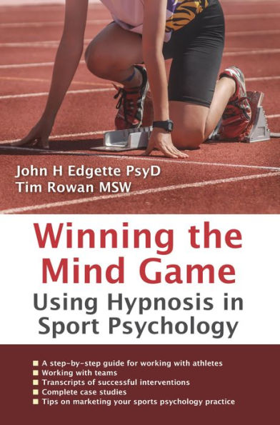 Winning the Mind Game: Using Hypnosis in Sport Psychology