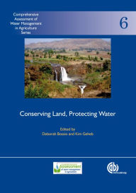 Title: Conserving Land, Protecting Water, Author: Deborah Bossio