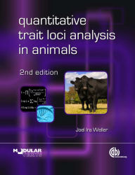 Title: Quantitative Trait Loci Analysis in Animals / Edition 2, Author: Joel Ira Weller