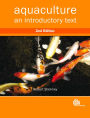 Aquaculture: An Introductory Text / Edition 2