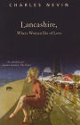 Lancashire, Where Women Die of Love
