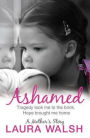 Ashamed: A Mother's Story