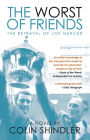 The Worst of Friends: The Betrayal of Joe Mercer