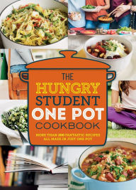 Title: The Hungry Student One Pot Cookbook, Author: Spruce