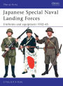 Japanese Special Naval Landing Forces: Uniforms and equipment 1932-45