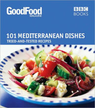 Title: 101 Mediterranean Dishes: Tried and Tested Recipes, Author: Angela Nilsen