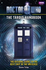 Title: Doctor Who: The Tardis Handbook, Author: Steve Tribe