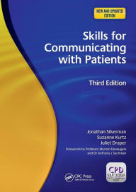 Title: Skills for Communicating with Patients / Edition 3, Author: Jonathan Silverman