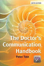 The Doctor's Communication Handbook, 6th Edition / Edition 6