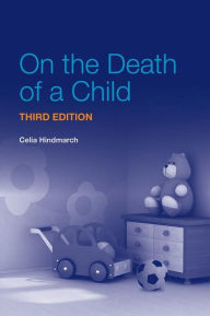 Title: On the Death of a Child, Author: Christine Hindmarch