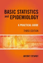 Basic Statistics and Epidemiology: A Practical Guide, 3rd Edition / Edition 3