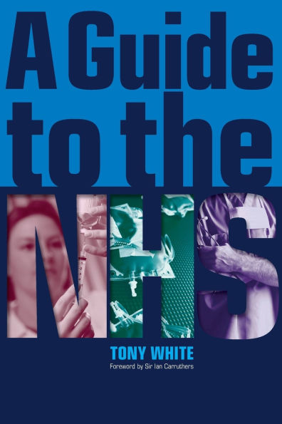 A Guide to the NHS