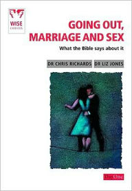 Going Out, Marriage and Sex: What the Bible says about it