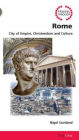 Travel Through Rome: City of Empire, Christendom and Culture