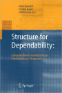 Structure for Dependability: Computer-Based Systems from an Interdisciplinary Perspective