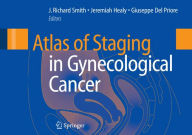 Atlas of Staging in Gynecological Cancer / Edition 1