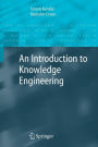 An Introduction to Knowledge Engineering
