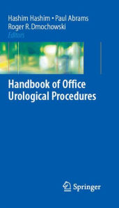 Title: Handbook of Office Urological Procedures / Edition 1, Author: Hashim Hashim