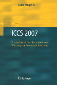 Title: ICCS 2007: Proceedings of the 15th International Workshops on Conceptual Structures, Author: Babak Akhgar