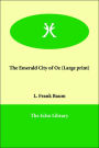 The Emerald City of Oz (Oz Series #6)