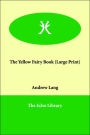 The Yellow Fairy Book (Large Print)