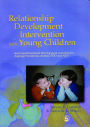 Relationship Development Intervention with Young Children: Social and Emotional Development Activities for Asperger Syndrome, Autism, PDD and NLD