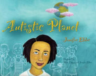 Title: Autistic Planet, Author: Jennifer Elder