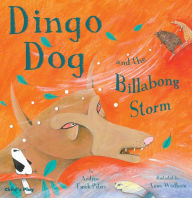 Title: Dingo Dog and the Billabong Storm, Author: Andrew Fusek Peters