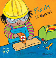 Title: Fix it!/¡A reparar!, Author: Georgie Birkett