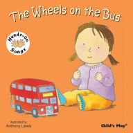 Title: The Wheels on the Bus: American Sign Language, Author: Anthony Lewis