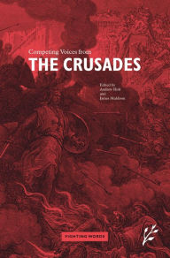 Title: Competing Voices from the Crusades: Fighting Words, Author: James Muldoon