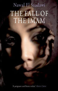 Title: The Fall of the Imam, Author: Nawal El Saadawi