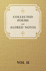 Collected Poems Of Alfred Noyes