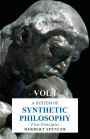 A System Of Synthetic Philosophy - First Principles
