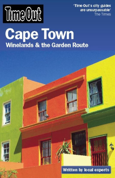 Time Out Cape Town: Winelands and the Garden Route