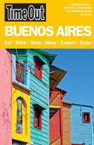 Title: Time Out Buenos Aires, Author: Editors of Time Out