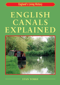 Title: English Canals Explained, Author: Stan Yorke
