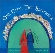 One City, Two Brothers