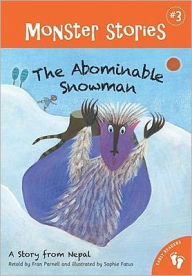 The Abominable Snowman Chapter: A Story from Nepal (Barefoot Books Monsters Series #3)